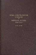 Severin H.M. "Gold and Platinum Coinage of Imperial Russia 1701-1911" 1958