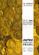 Aurea Numismatika, Praha  Auction 16, May 27, 2006 in Praha.