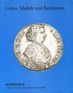 Sotheby's, London. Sale LN6257, April 25-26, 1996 in London.  Coins, Medals and Banknotes including Russian Coins from Fuchs Collection (Part I: Peter the Great to Catherine the Great).