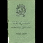 Christie's, London. "Gold and Platinum Coins, Medals and Medallions from the Important Collection of the Grand Duke George Michailovitch of Russia". July 3, 1950, London