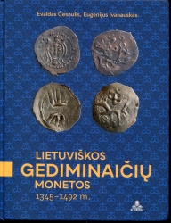 Книга Сesnulis, E., Ivanauskas, E. "Lietuviskos Gediminaiciu monetos 1345-1492" 2024