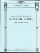 Аукционный каталог Adolph Hess "Russische munzen des 19 jahrhunderts Graf J.J.Tolstoy" 1913 РЕПРИНТ