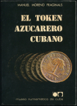 Книга "El Token Azucarero Cubano" (жетоны кубинских сахарныъх заводов)