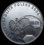 10 злотых 2006 "Чемпионат мира по футболу в Германии 2006" (Польша)