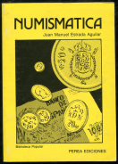 Книга J. M. Estrada Aguiilar "Numismatica" (Испания) 1990
